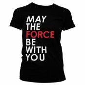 Star Wars - May The Force Be With You Girly Tee, T-Shirt