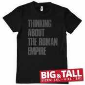 Thinking About The Roman Empire Big & Tall T-Shirt